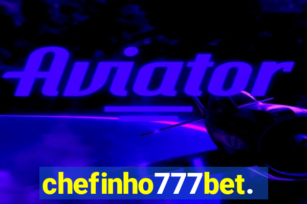 chefinho777bet.com
