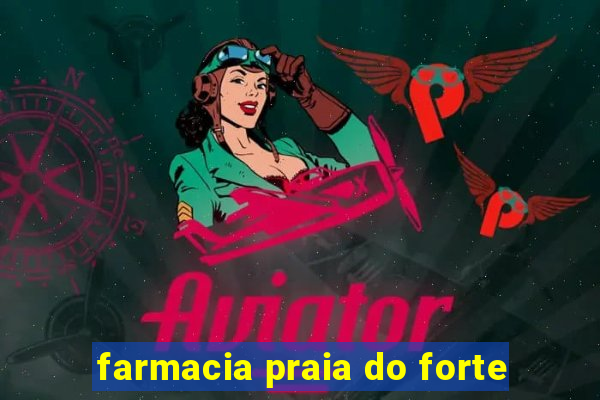 farmacia praia do forte
