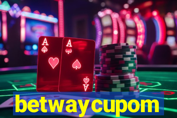 betwaycupom