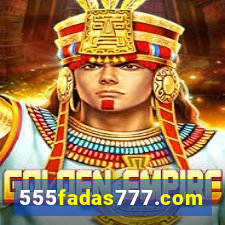 555fadas777.com