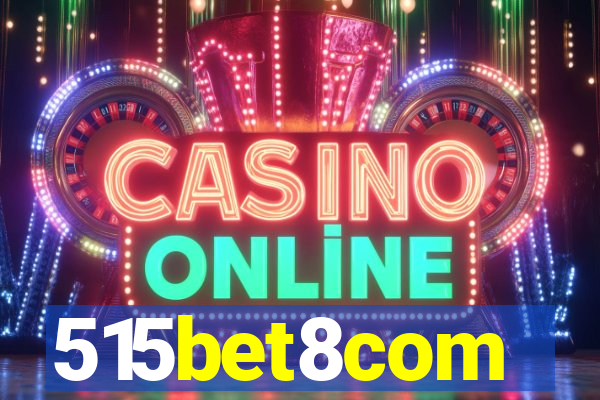 515bet8com