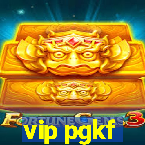 vip pgkf