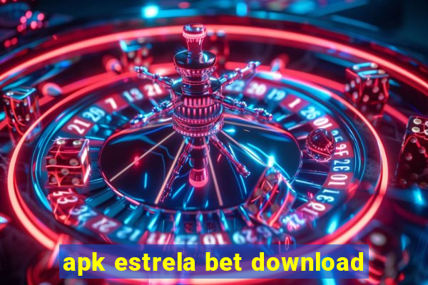 apk estrela bet download