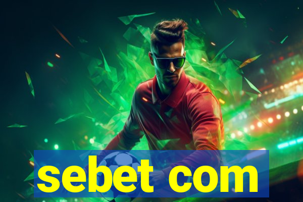 sebet com