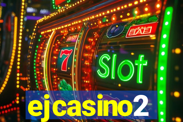 ejcasino2