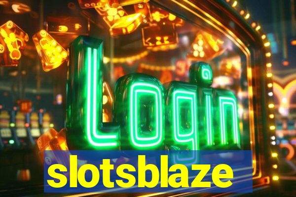 slotsblaze