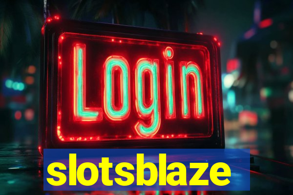 slotsblaze