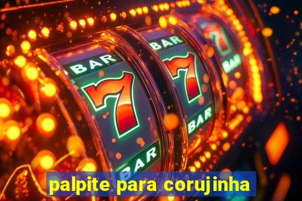 palpite para corujinha