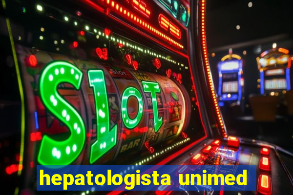 hepatologista unimed