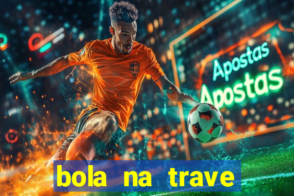 bola na trave betano como funciona