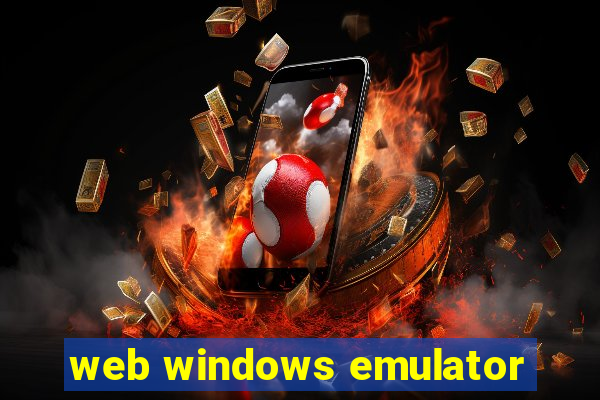 web windows emulator