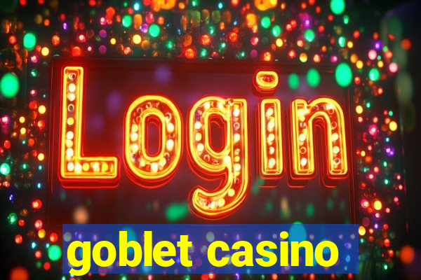 goblet casino