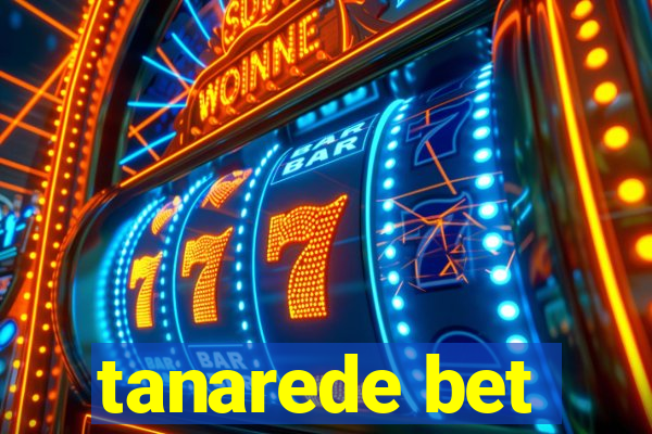 tanarede bet
