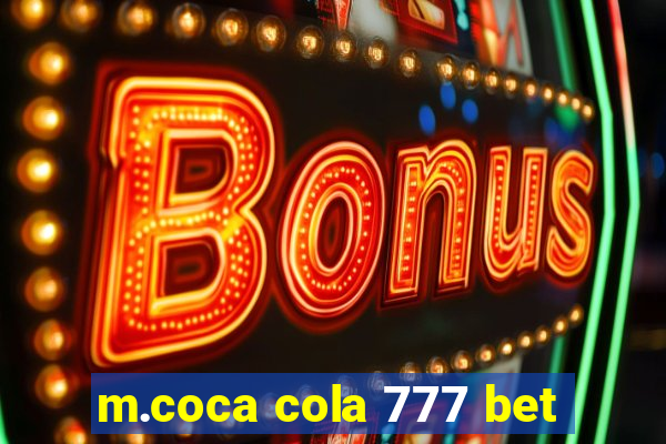 m.coca cola 777 bet