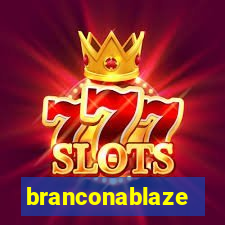 branconablaze