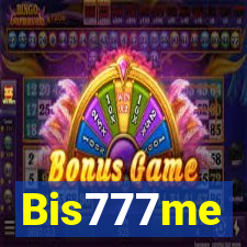 Bis777me