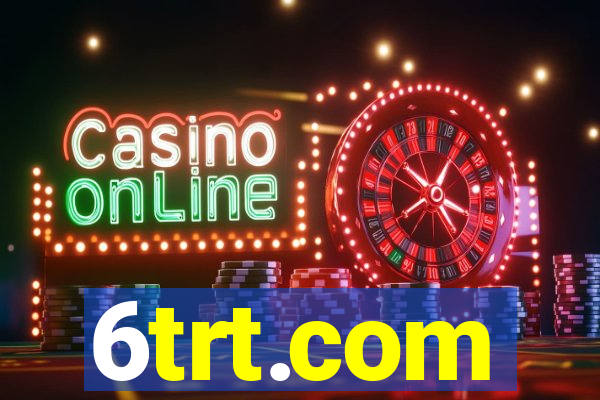 6trt.com