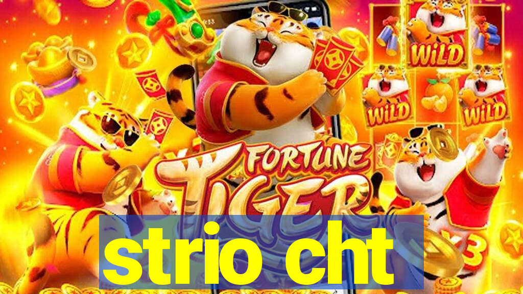 strio cht