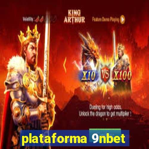 plataforma 9nbet