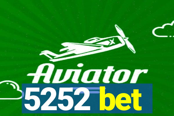 5252 bet
