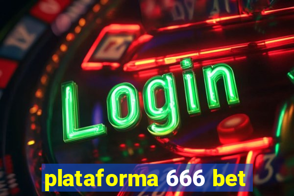 plataforma 666 bet