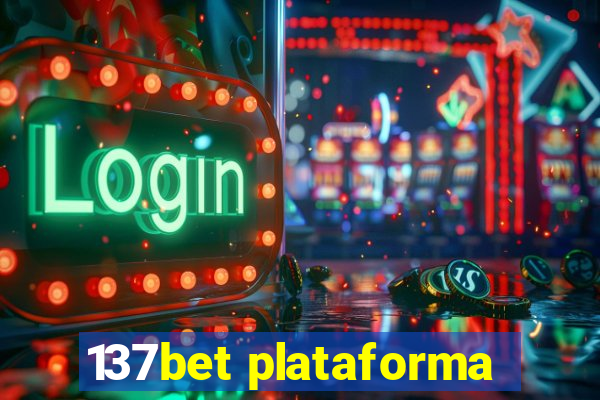 137bet plataforma