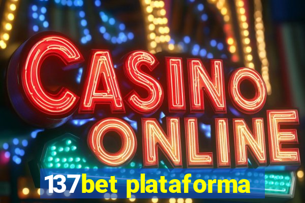 137bet plataforma