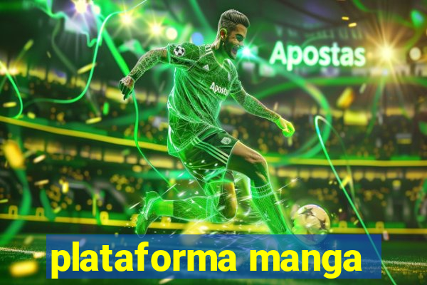 plataforma manga