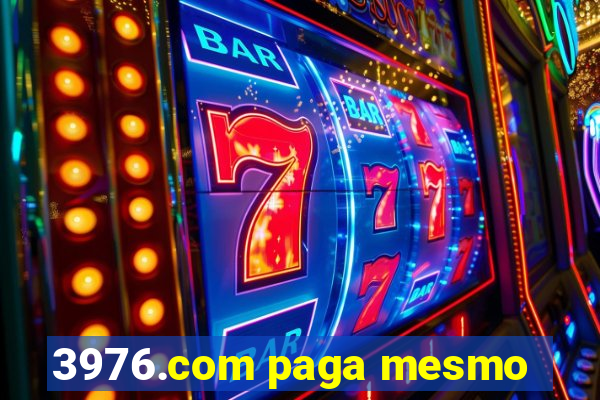 3976.com paga mesmo