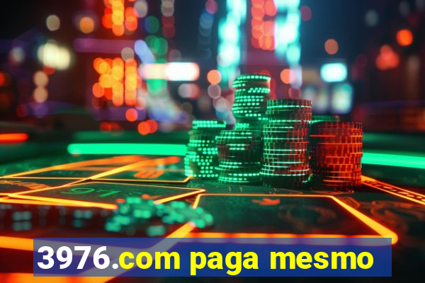 3976.com paga mesmo