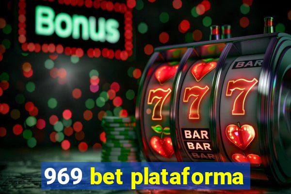 969 bet plataforma