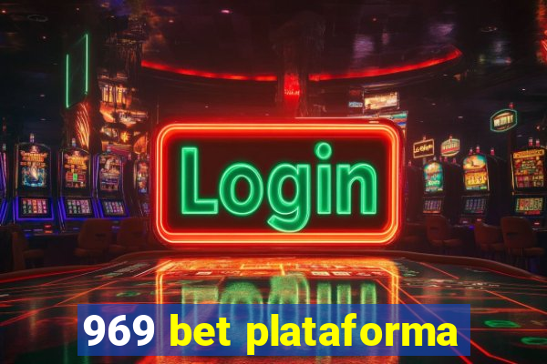 969 bet plataforma