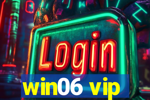 win06 vip