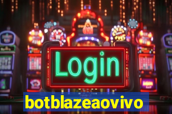 botblazeaovivo