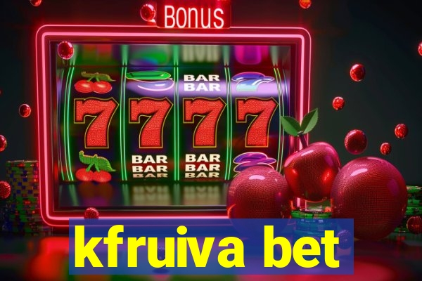 kfruiva bet