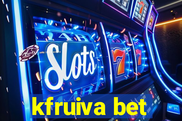 kfruiva bet