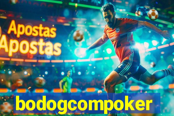 bodogcompoker