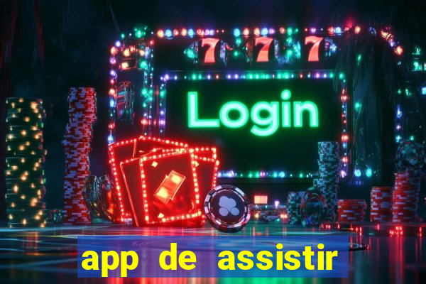 app de assistir jogo ao vivo gratis
