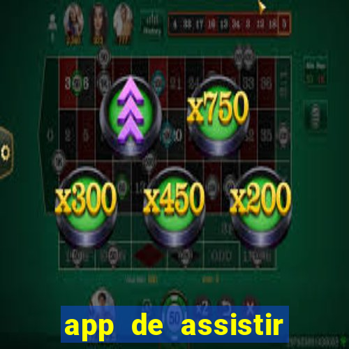 app de assistir jogo ao vivo gratis