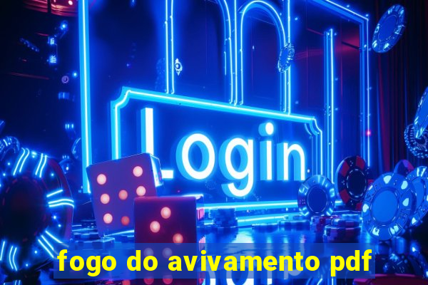 fogo do avivamento pdf