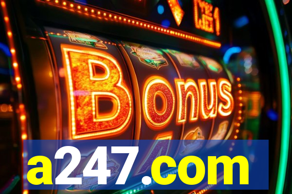a247.com