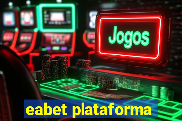 eabet plataforma