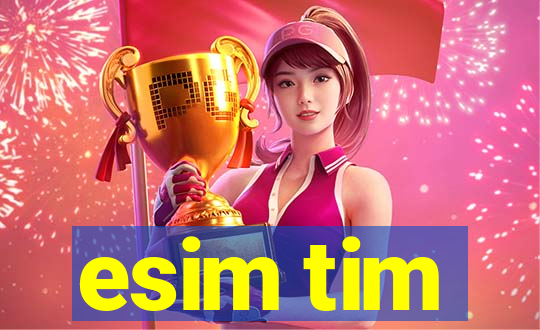 esim tim