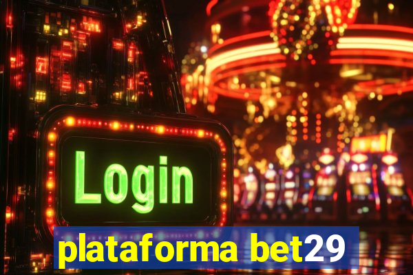 plataforma bet29