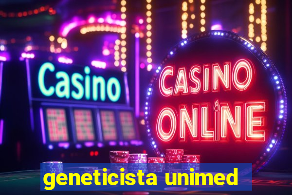 geneticista unimed
