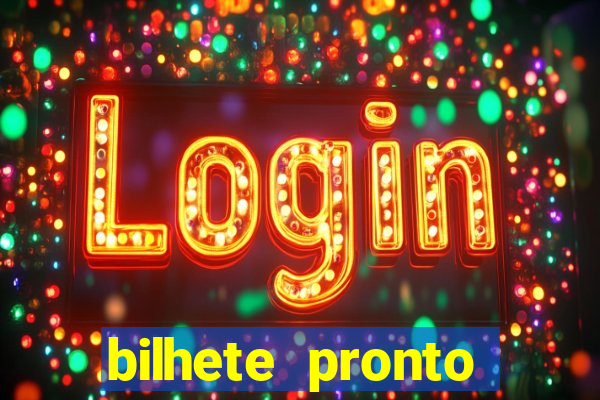 bilhete pronto futebol hoje