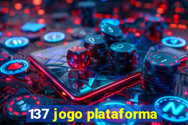 137 jogo plataforma