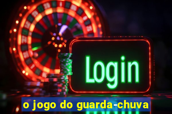 o jogo do guarda-chuva