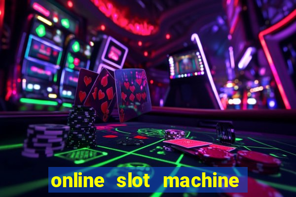 online slot machine games real money