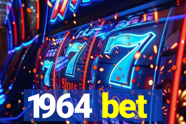 1964 bet
